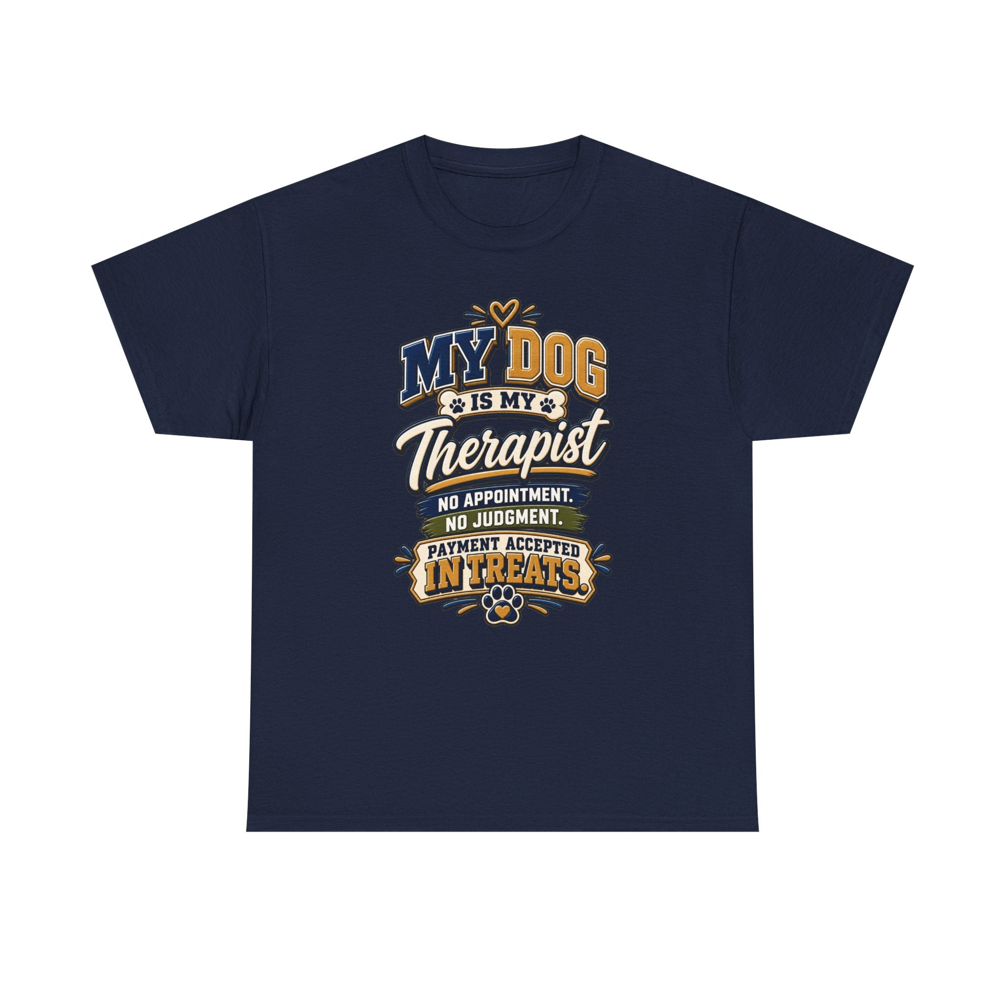 Dog Lover T‑Shirt — "My Dog Is My Therapist" Funny Pet Quote Tee