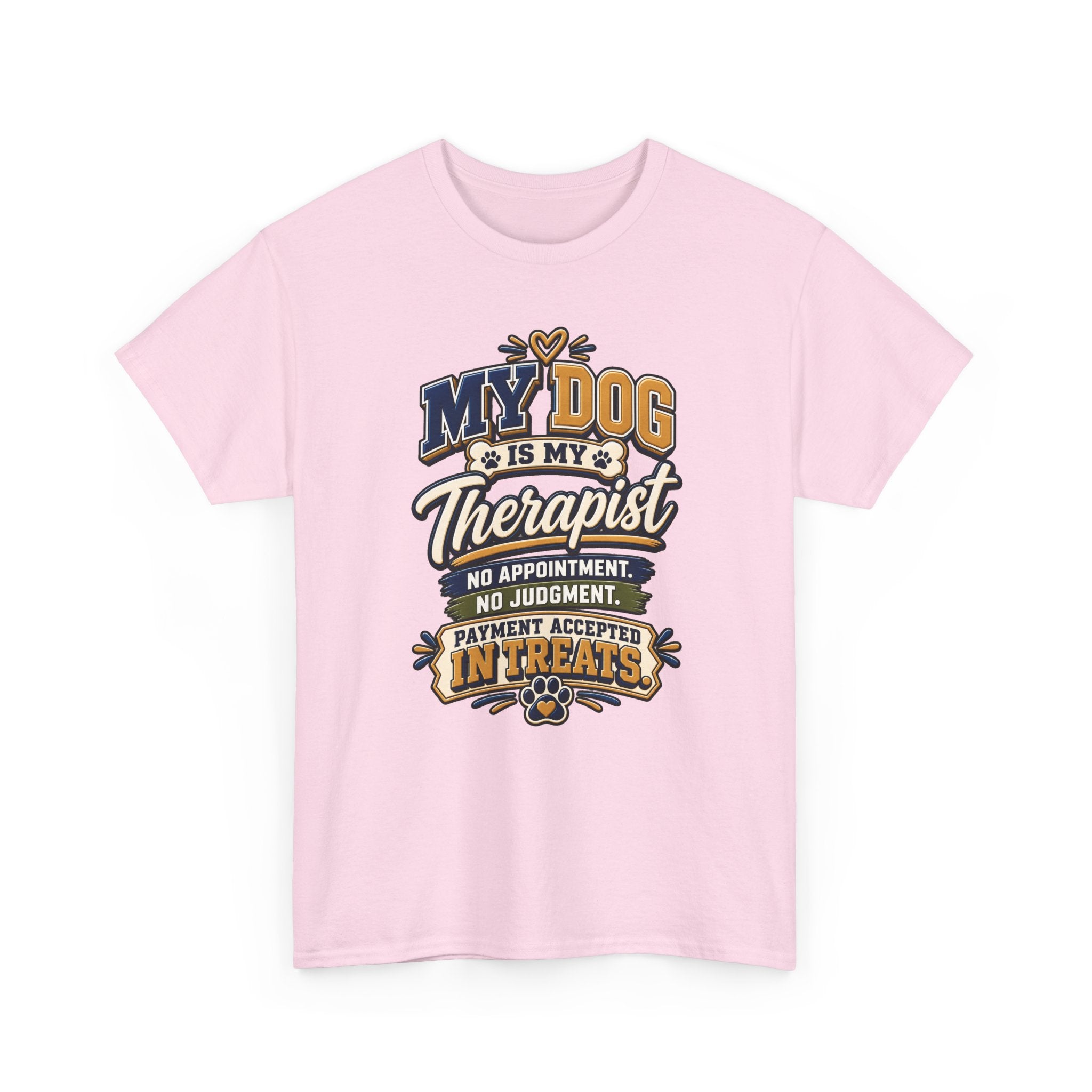 Dog Lover T‑Shirt — "My Dog Is My Therapist" Funny Pet Quote Tee