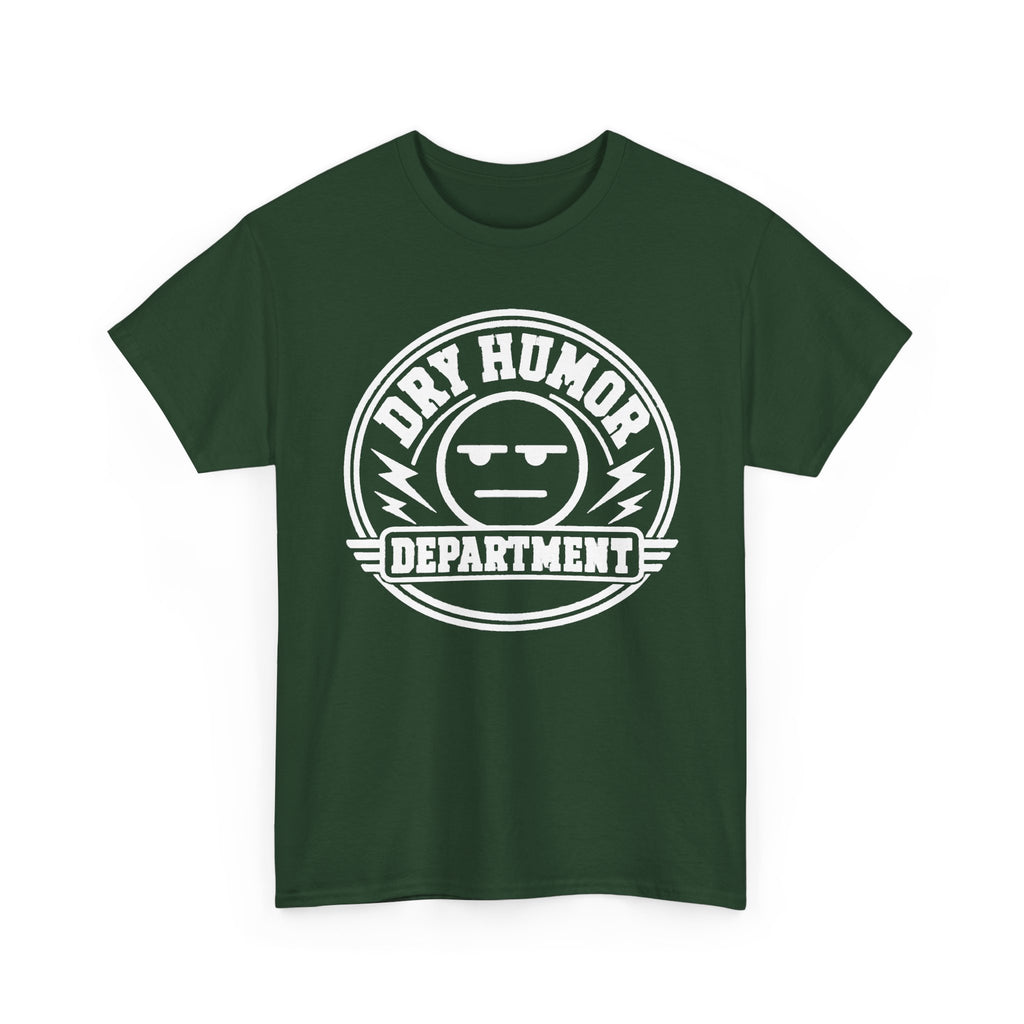 Dry Humor Department T-Shirt — Funny Sarcastic Graphic Tee