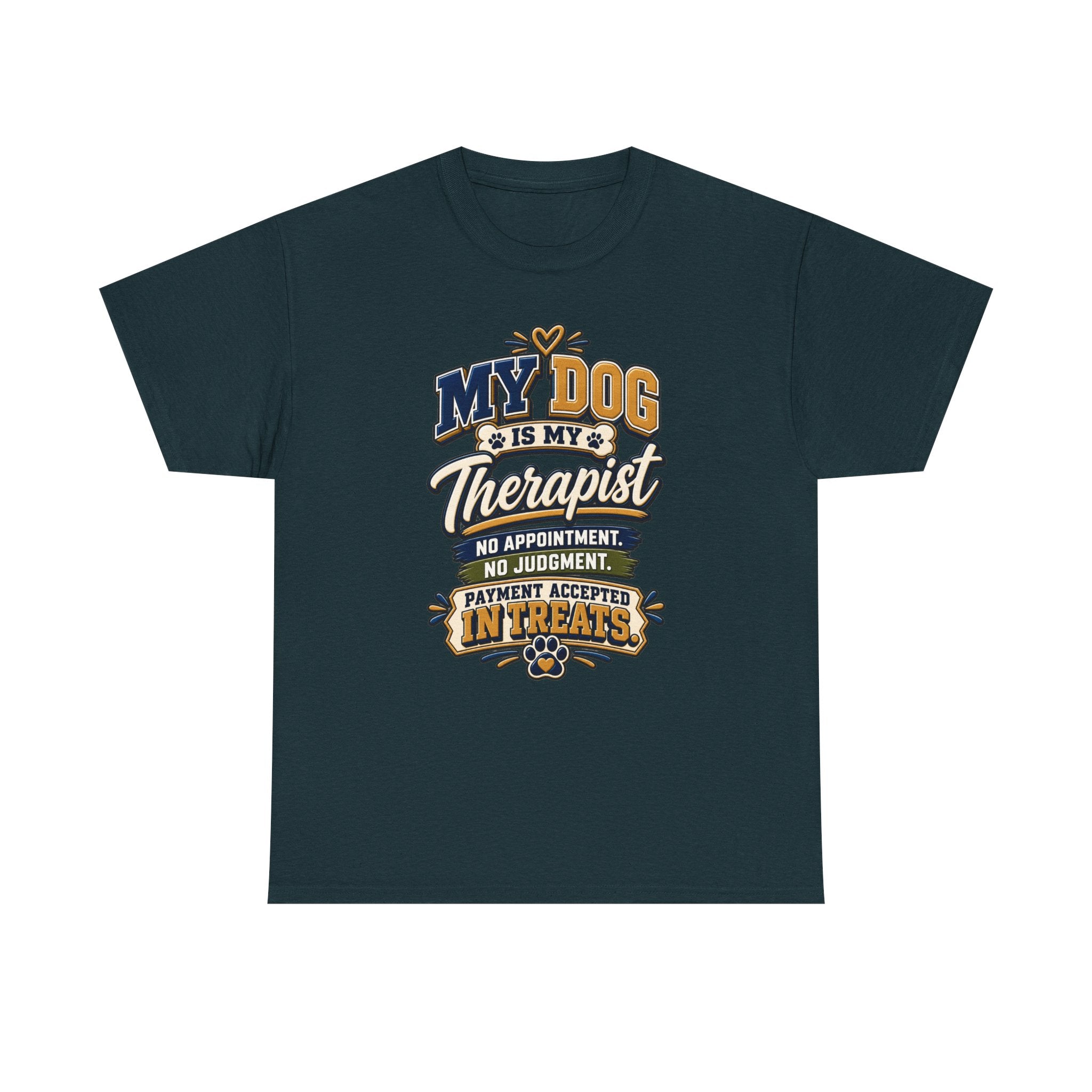 Dog Lover T‑Shirt — "My Dog Is My Therapist" Funny Pet Quote Tee