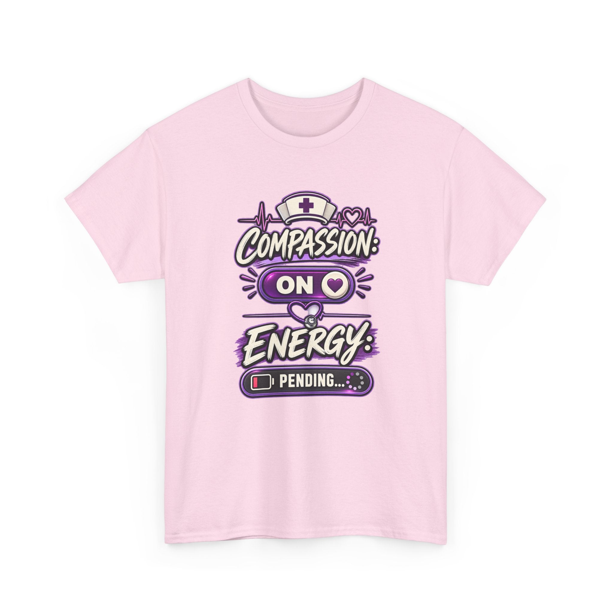 Compassion On Energy Tee — Nurse & Caregiver Funny Low Battery T-Shirt
