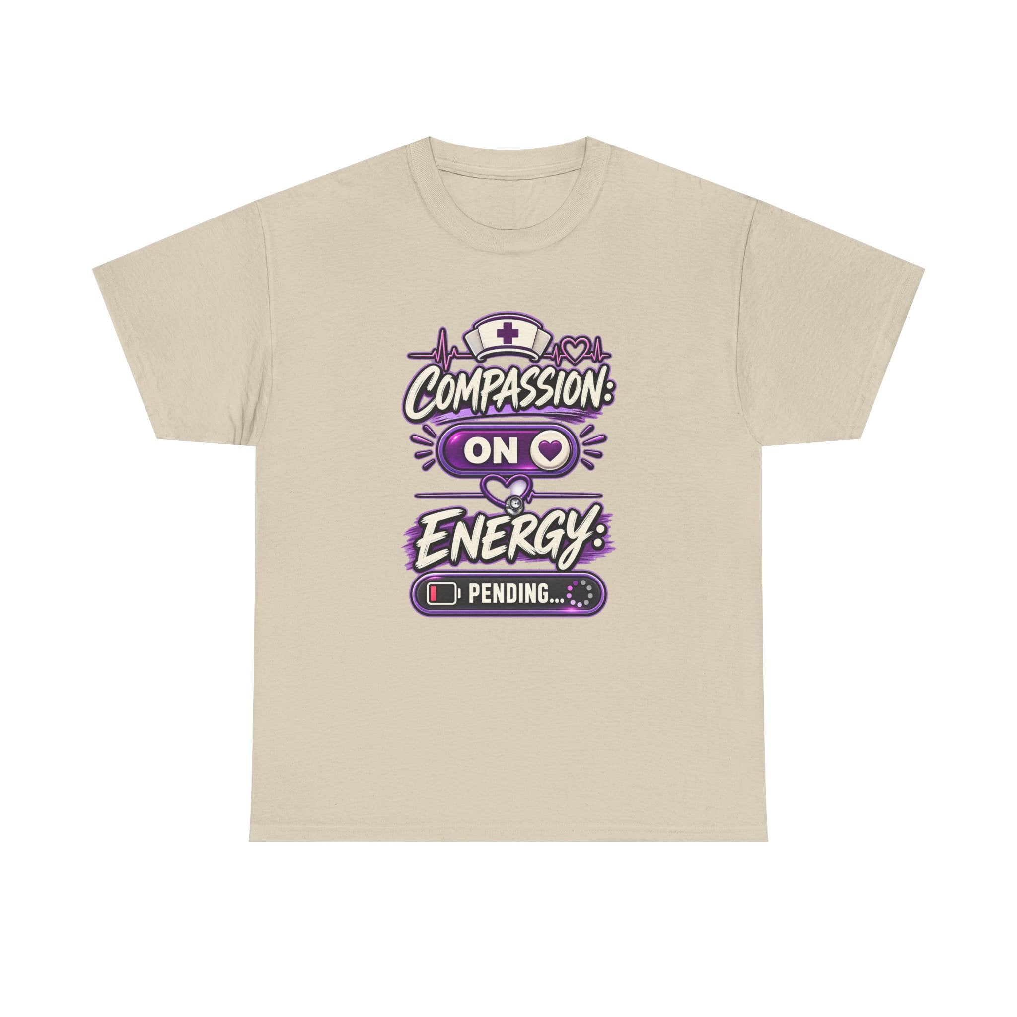 Compassion On Energy Tee — Nurse & Caregiver Funny Low Battery T-Shirt