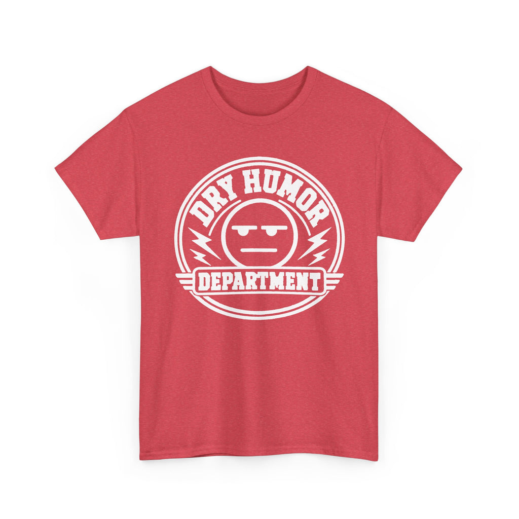 Dry Humor Department T-Shirt — Funny Sarcastic Graphic Tee