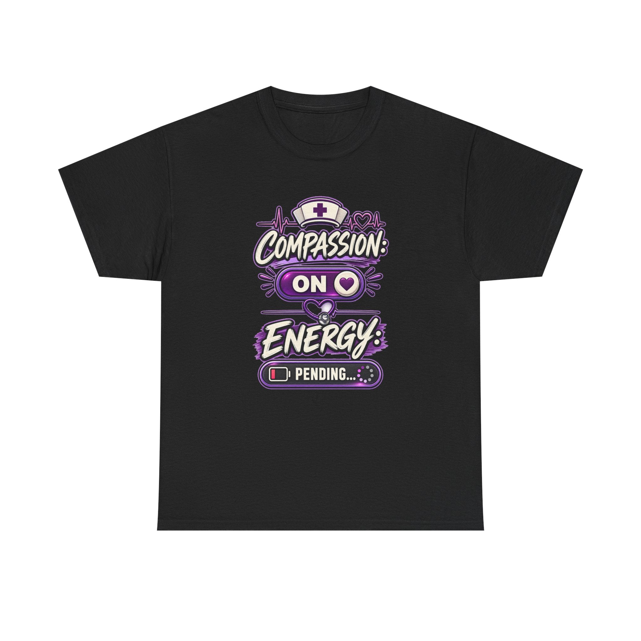 Compassion On Energy Tee — Nurse & Caregiver Funny Low Battery T-Shirt