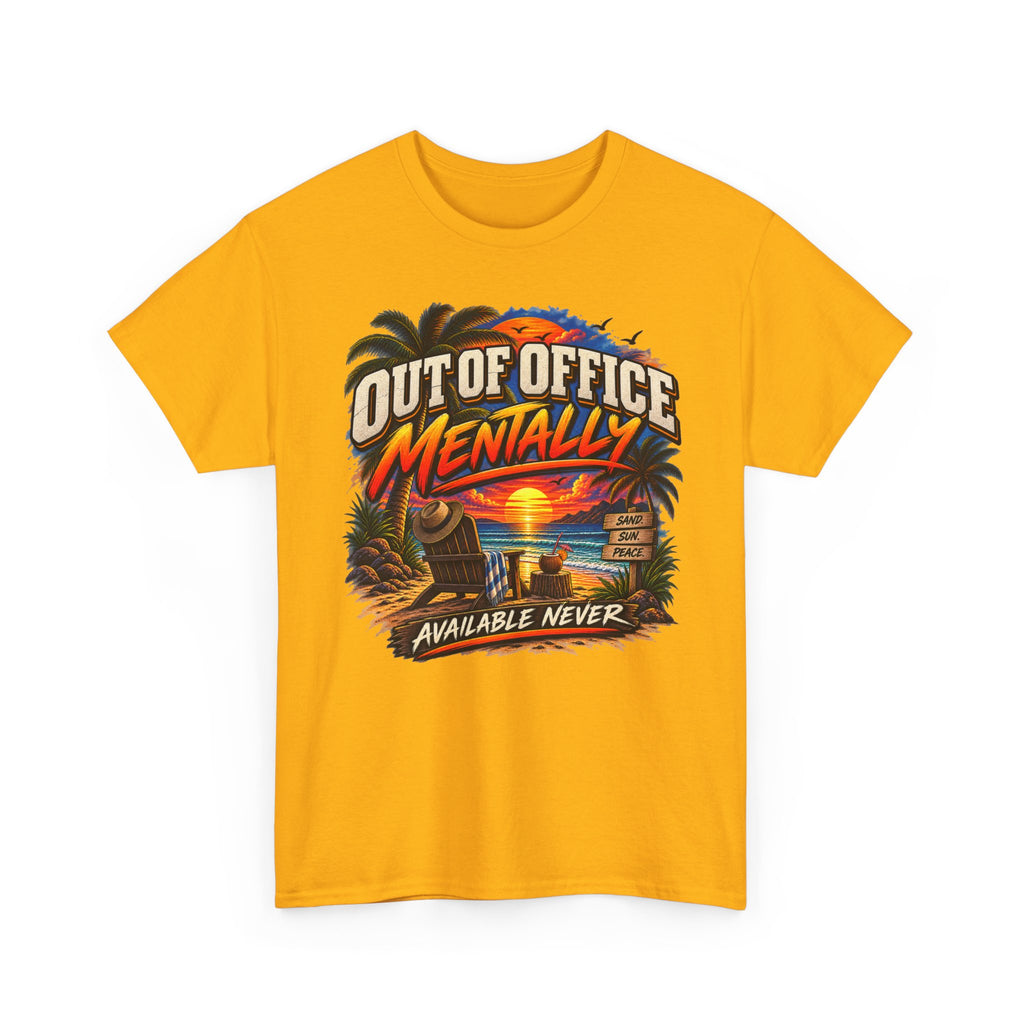 Out of Office Mentally Graphic Tee — Funny Vacation Beach T‑Shirt