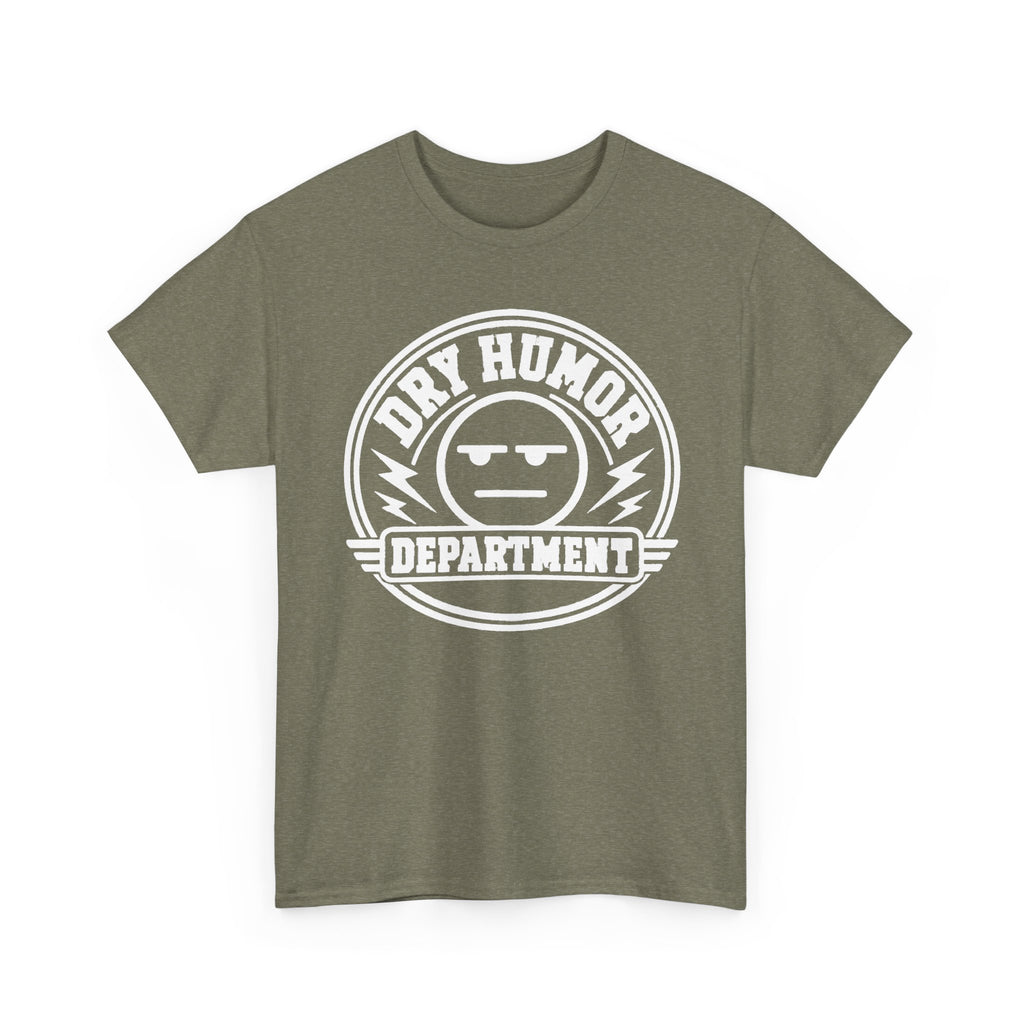 Dry Humor Department T-Shirt — Funny Sarcastic Graphic Tee