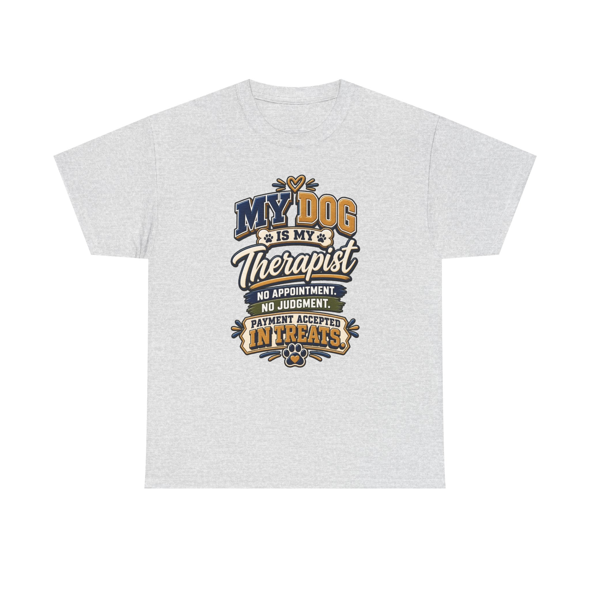 Dog Lover T‑Shirt — "My Dog Is My Therapist" Funny Pet Quote Tee
