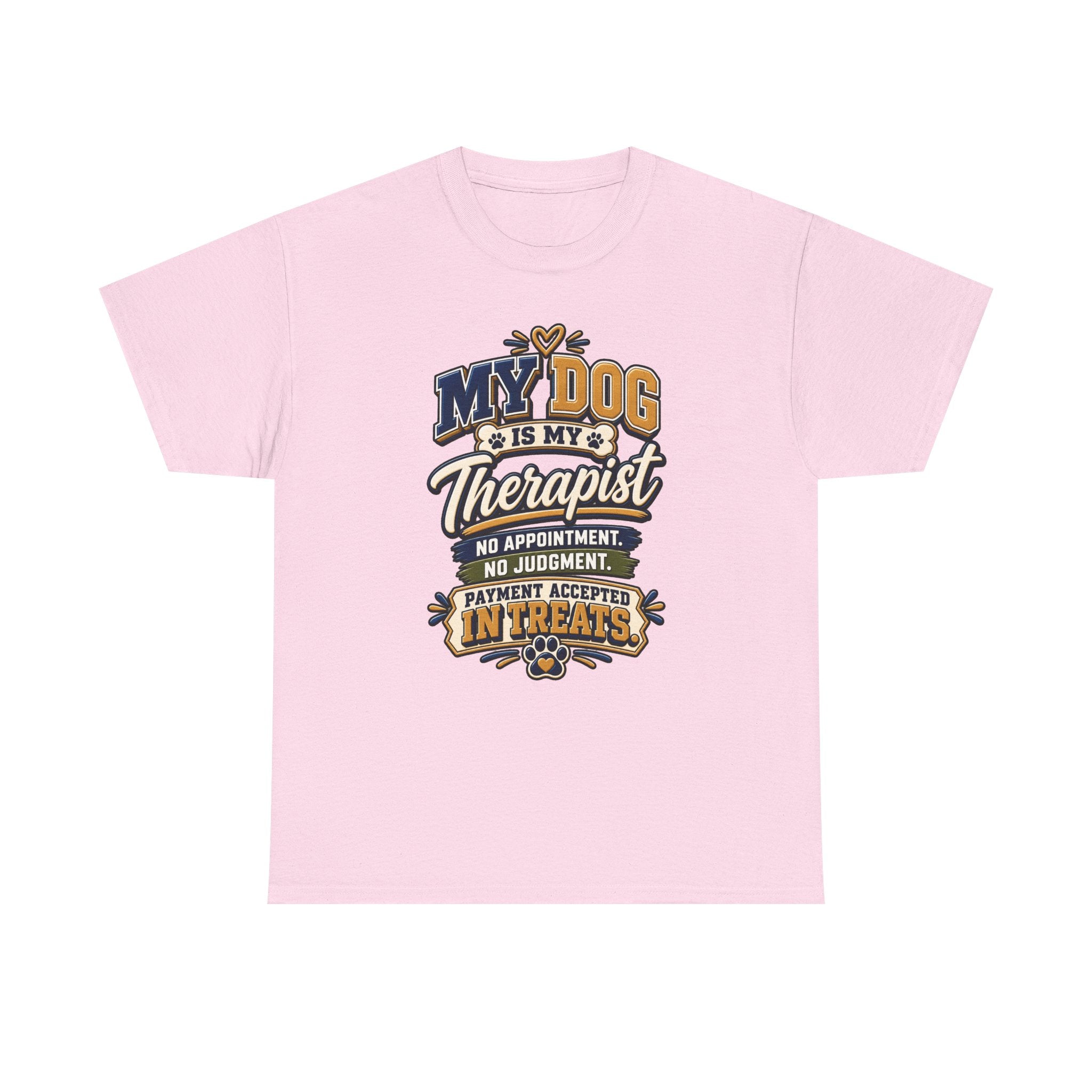 Dog Lover T‑Shirt — "My Dog Is My Therapist" Funny Pet Quote Tee