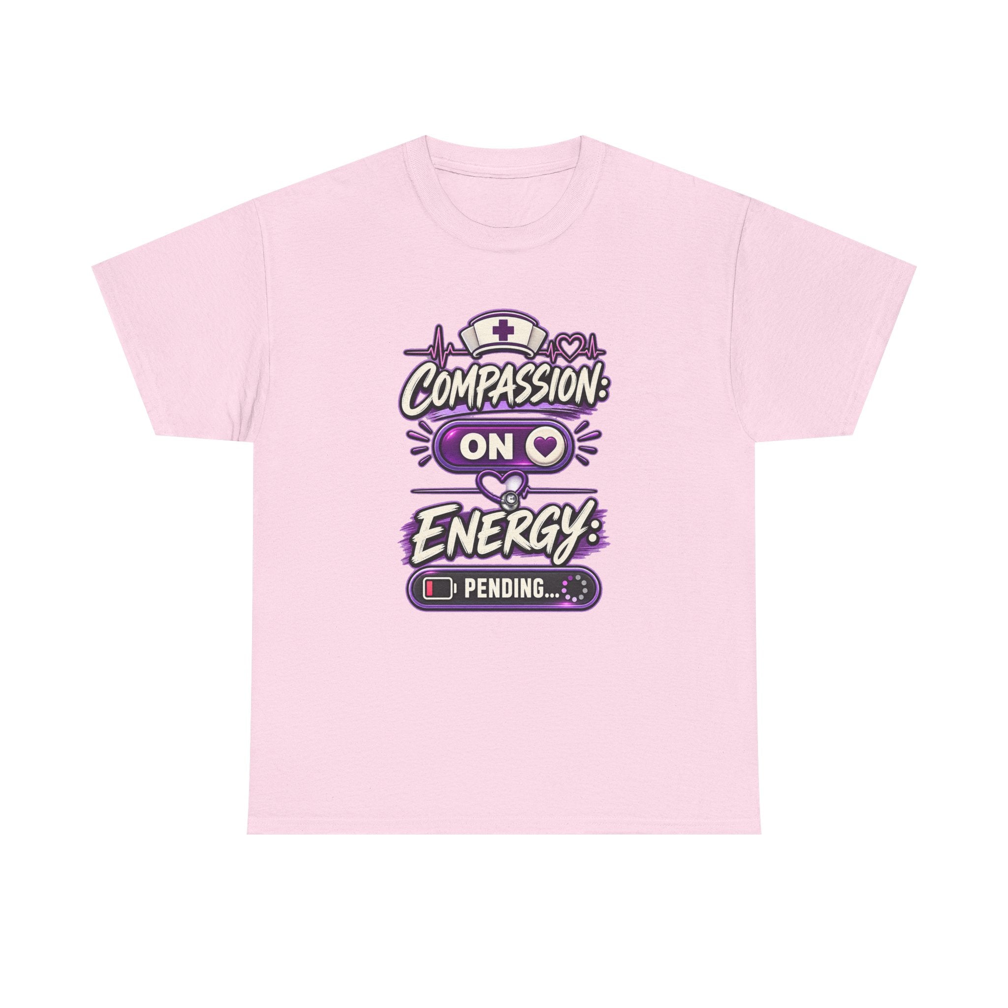 Compassion On Energy Tee — Nurse & Caregiver Funny Low Battery T-Shirt